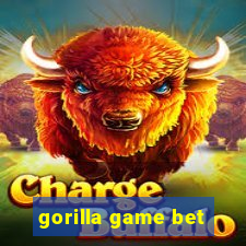 gorilla game bet